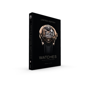 Limited Edition Watches: 150 Exclusive Modern Designs