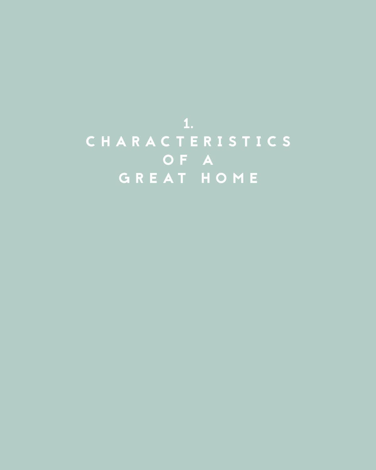 Anatomy of a Great Home